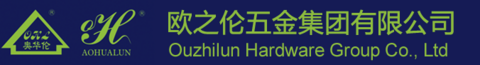 Ouzhilun Hardware Group Co., Ltd.